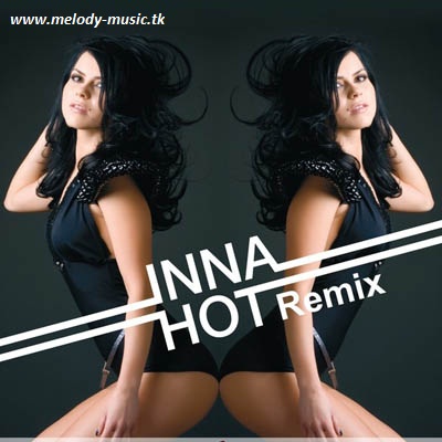 Inna Hot Dj Mamsi Dream Dance Remix 2010 